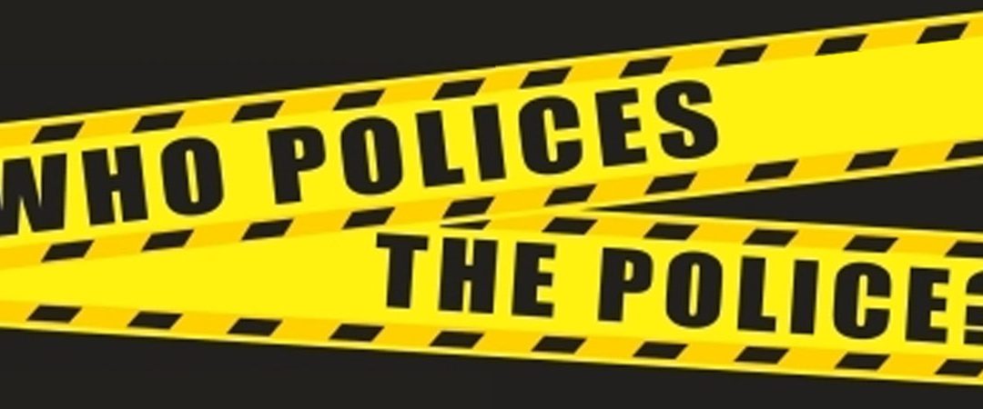 Who Polices The Police?